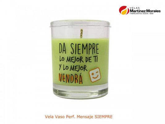 Vela vaso perf. Mensaje siempre