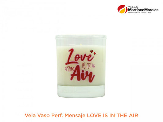 Vela vaso perf. Mensaje love is in the air